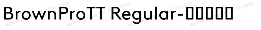 BrownProTT Regular字体转换